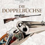 Die beste Doppelbüchse Die Doppelbüchse