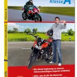 Führerschein Handbuch Klasse A, A1, A2 - Motorrad - top aktuell: Alles, was Du für die Motorradführerscheinprüfung wissen musst. Von Fahrlehrern verfasst